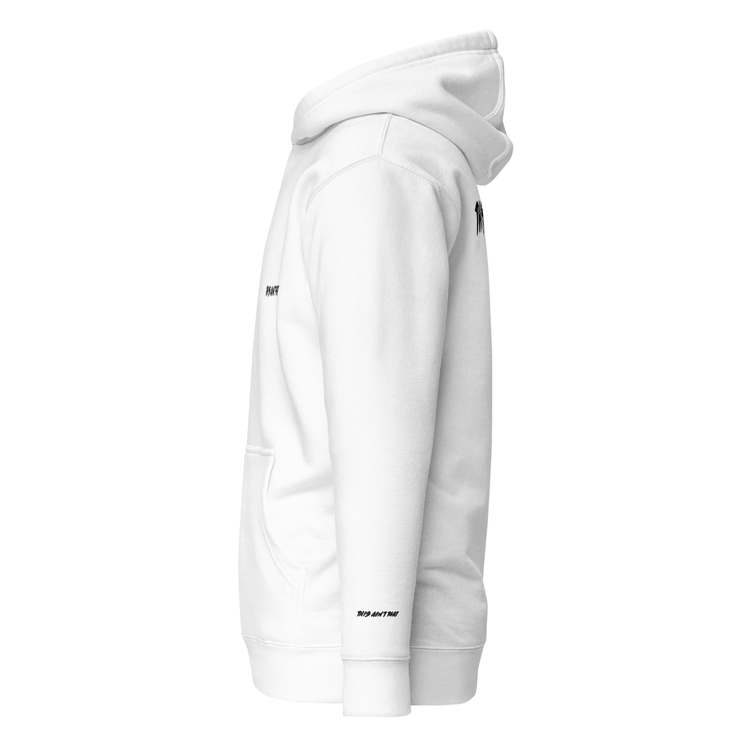 THIS AIN'T THAT - HOODIE (WHITE)