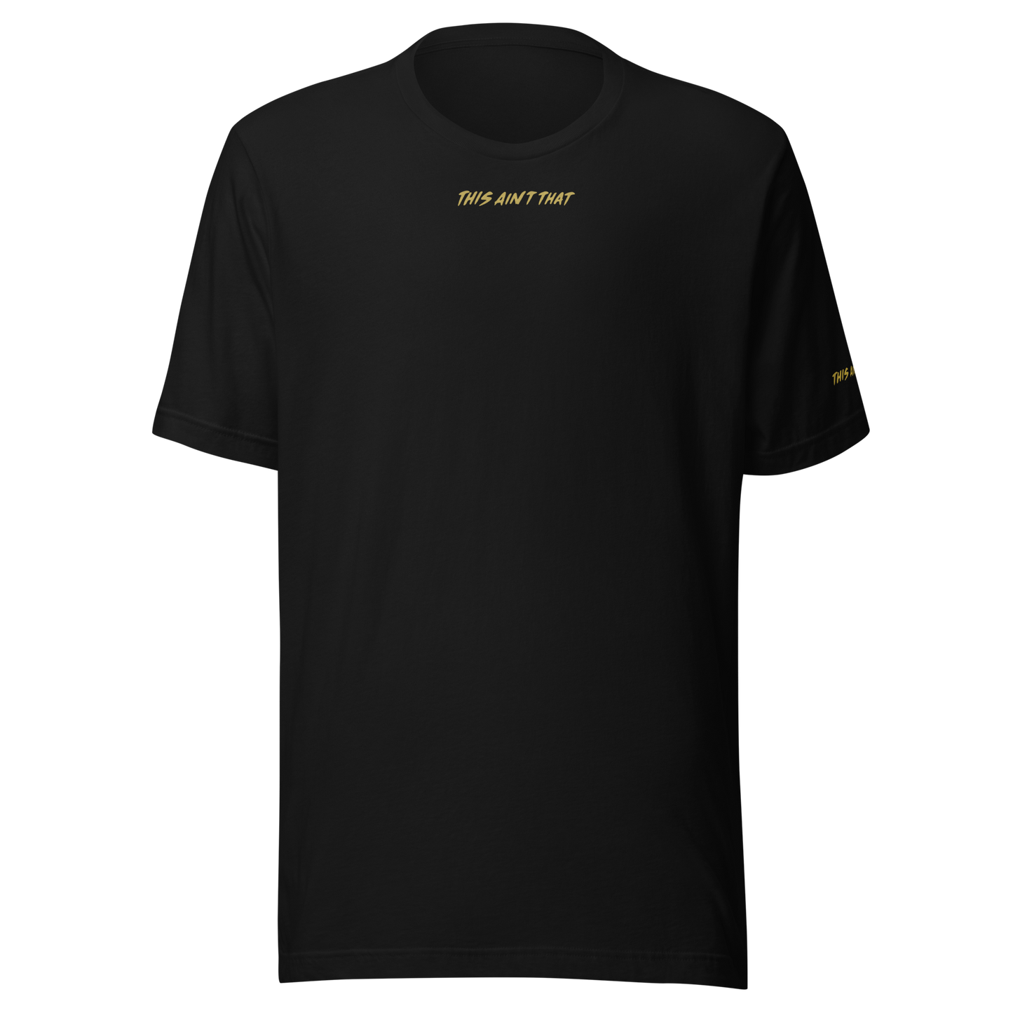 THIS AIN'T THAT - T-SHIRT (ARTWORK)