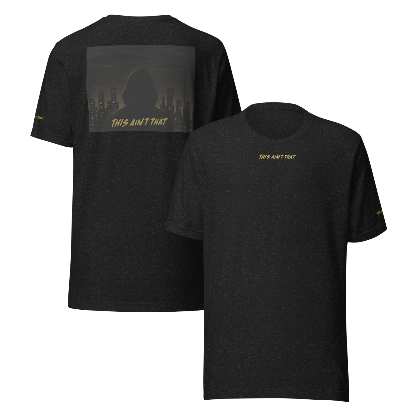 THIS AIN'T THAT - T-SHIRT (ARTWORK)